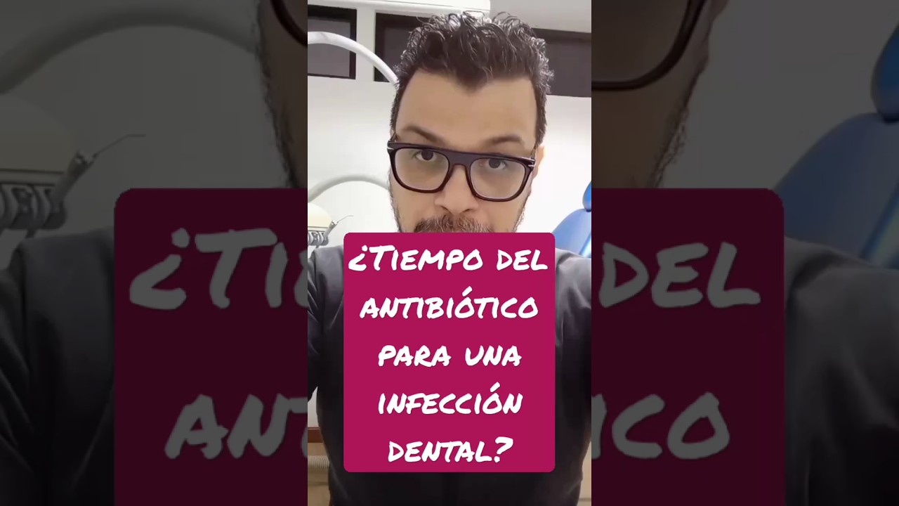 cuanto tarda en hacer efecto antibiótico muela