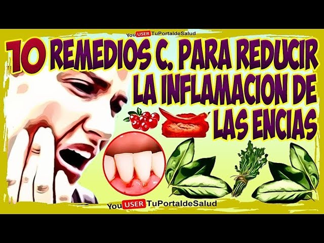 inflamacion y sangrado de encias remedios caseros