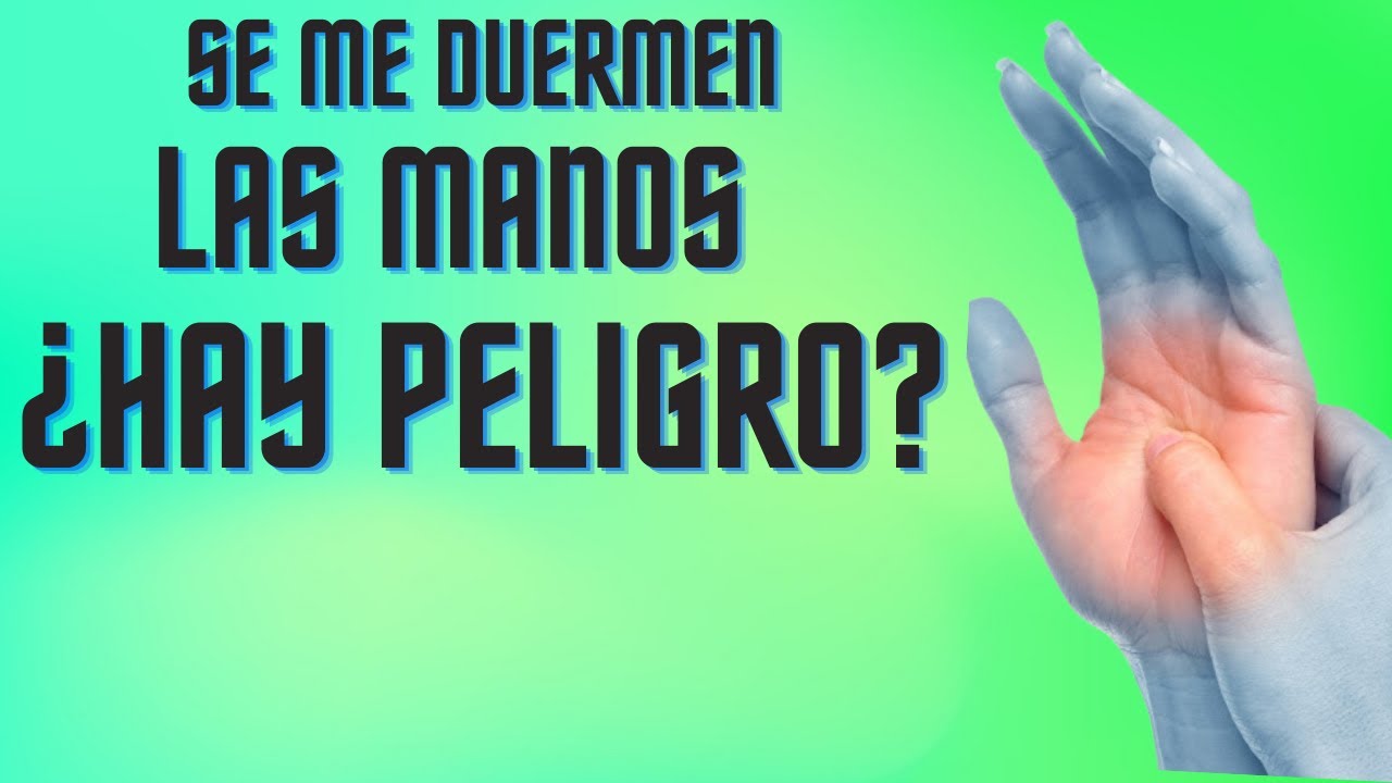 por que se me duerme la mano derecha