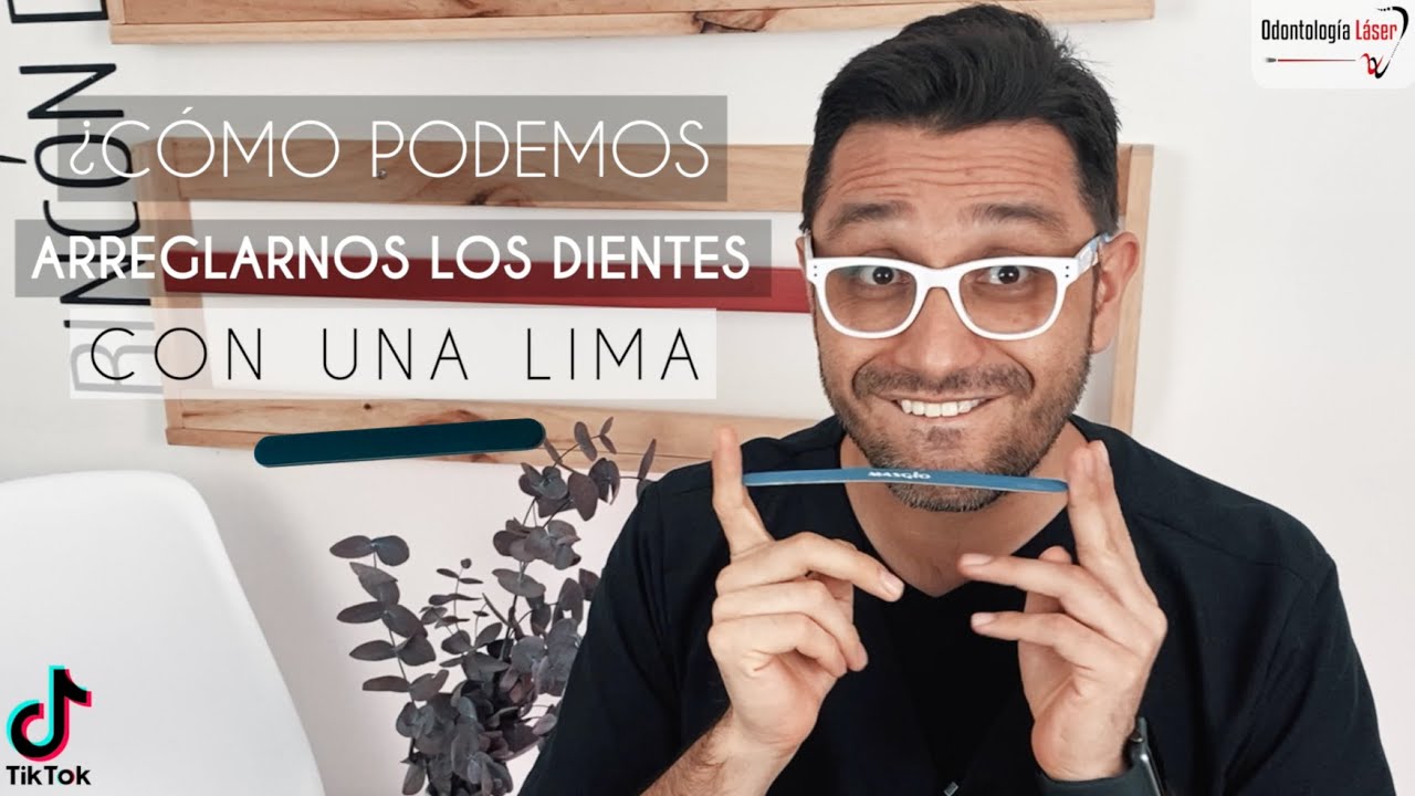 como limar un diente en casa