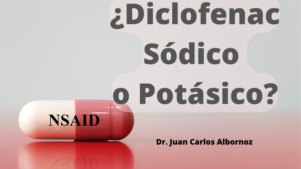 diferencia entre el diclofenac sodico y potasico