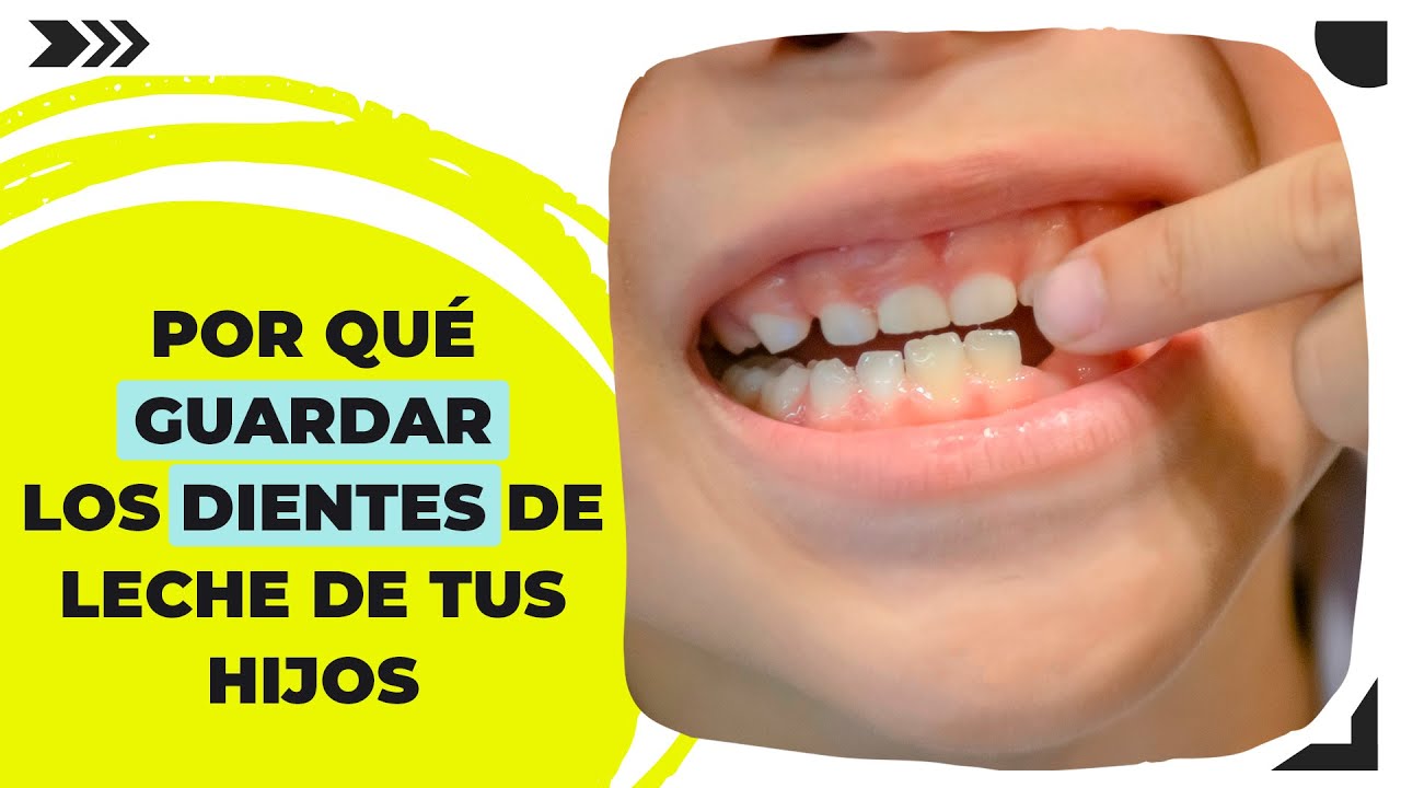 es malo guardar los dientes de leche