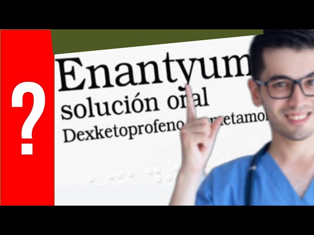 que es más fuerte enantyum o enanplus