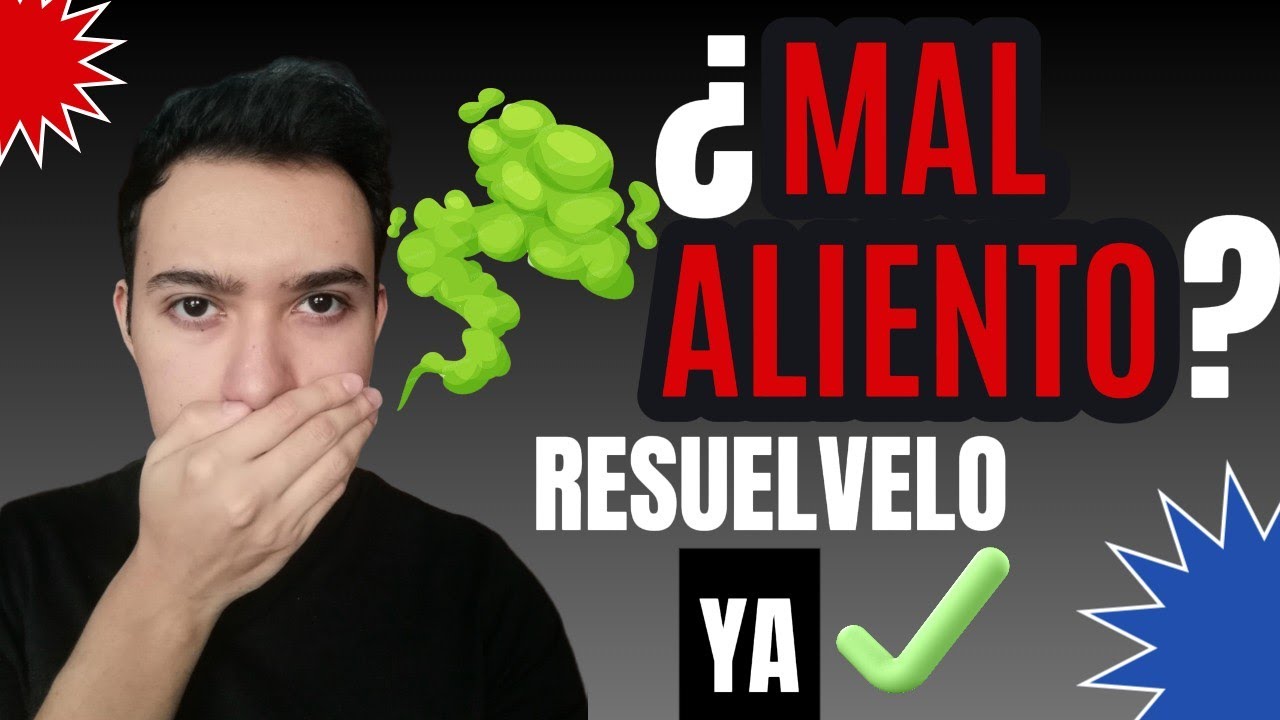 aunque me lave los dientes tengo mal aliento