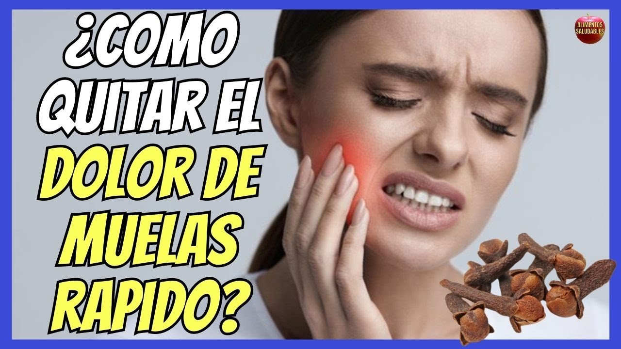 clavo de olor para dolor de muelas