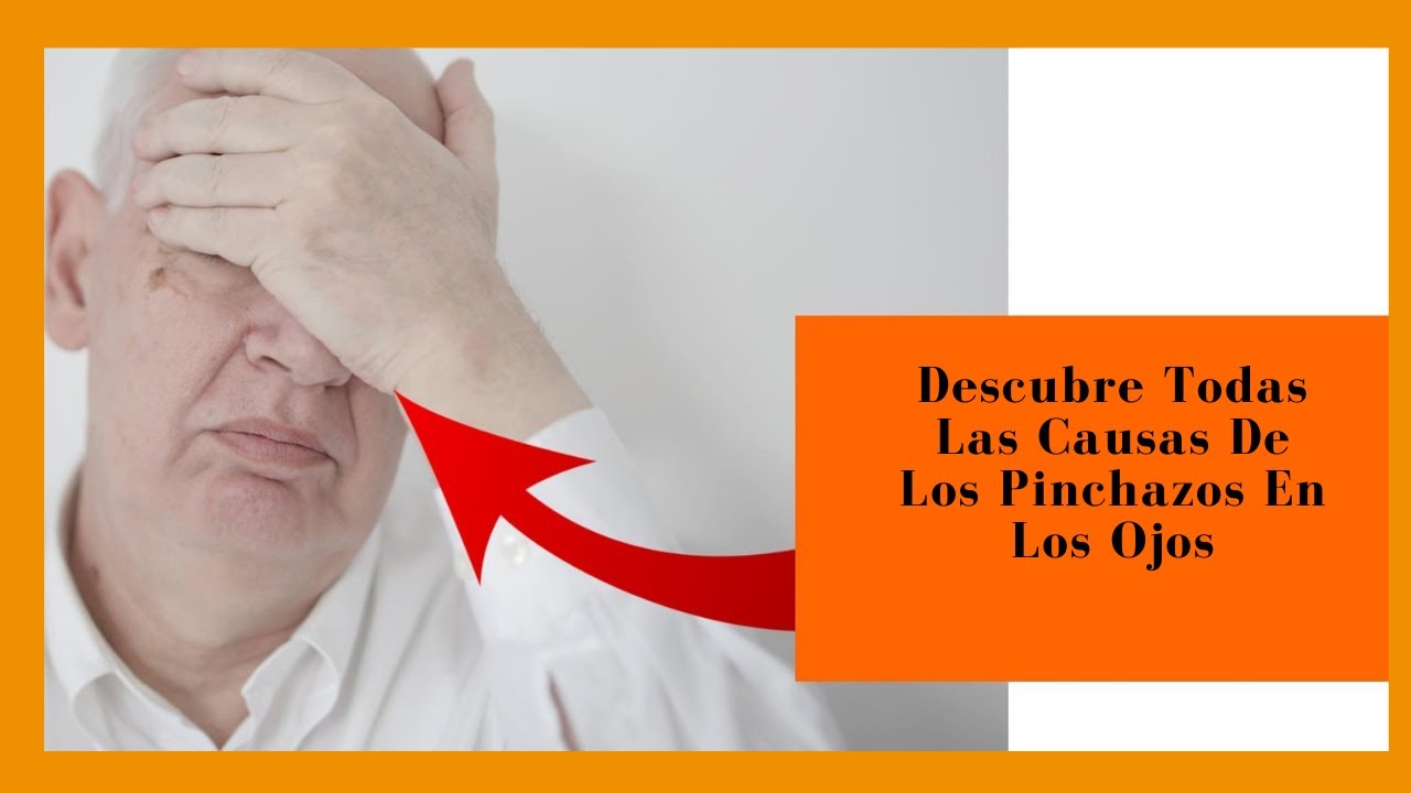 porque te dan pinchazos en el ojo derecho