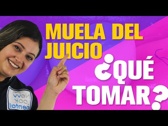 que tomar para las muelas del juicio