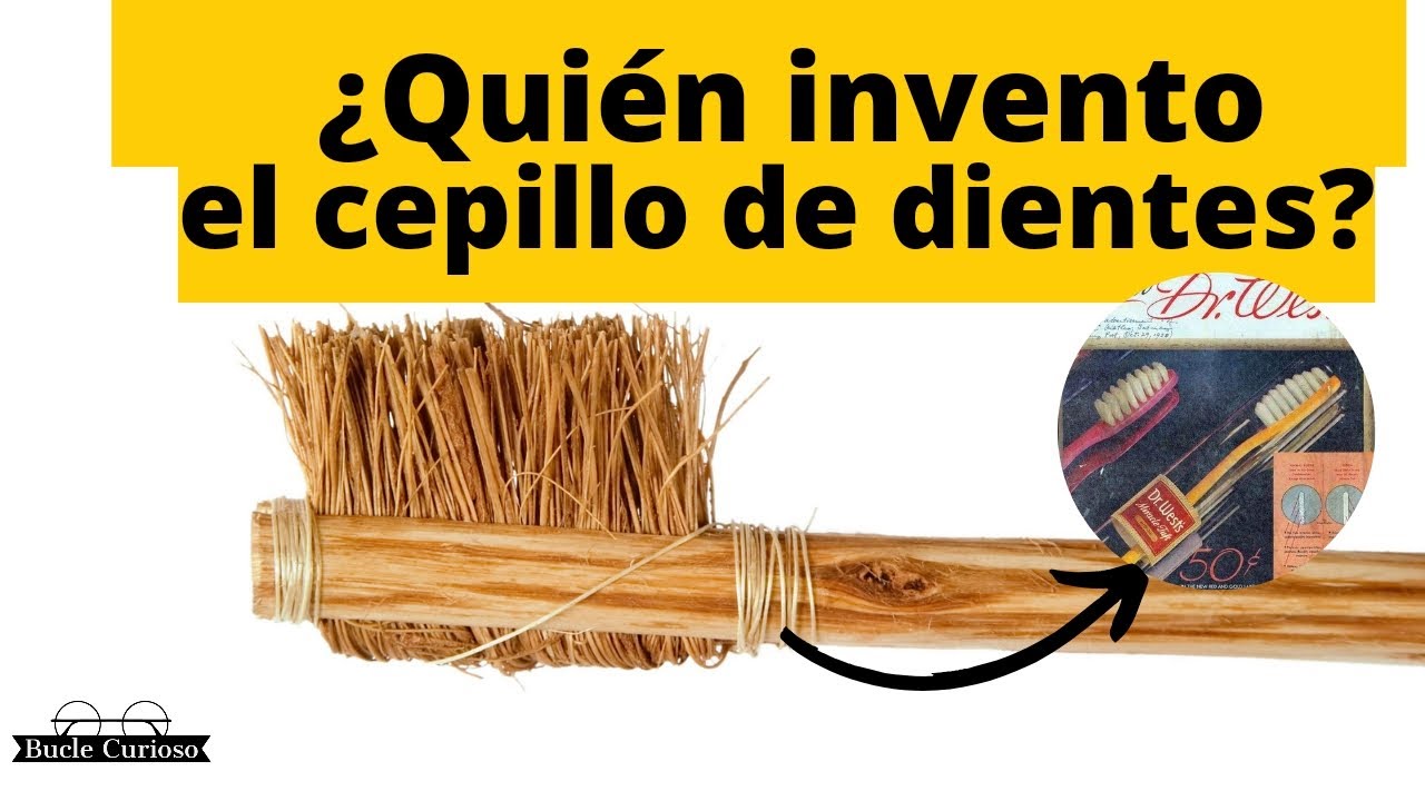 quien invento el cepillo de dientes