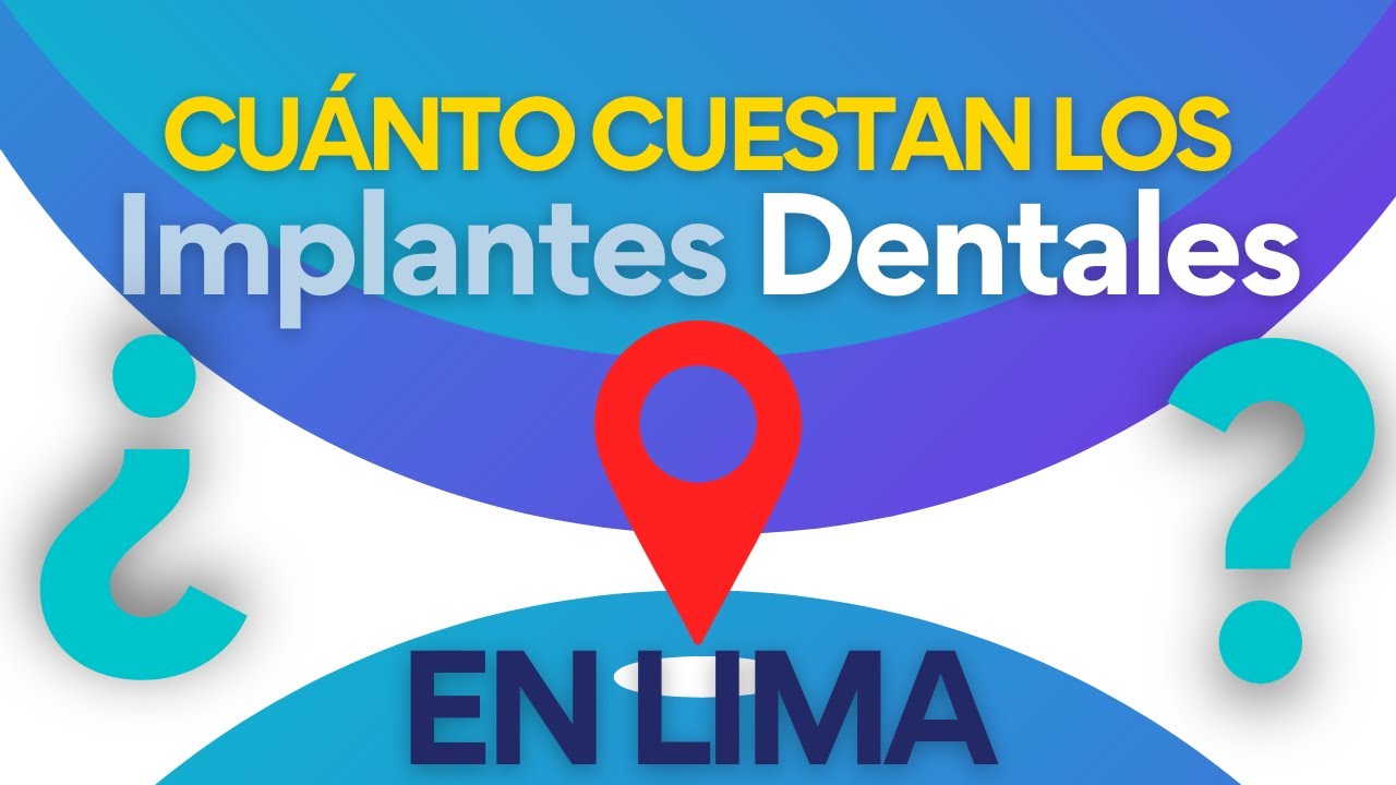 cuanto cuesta un implante dental en peru