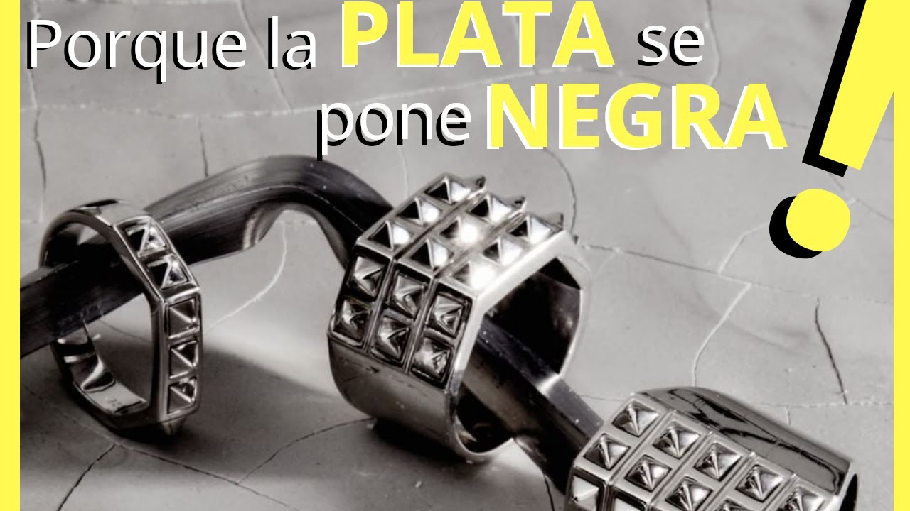 tratamiento para que la plata no se oscurezca