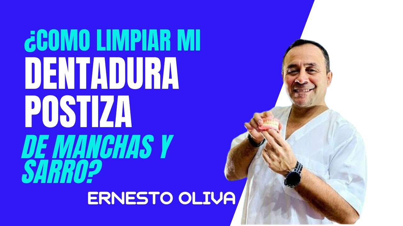como limpiar dentadura postiza con sarro