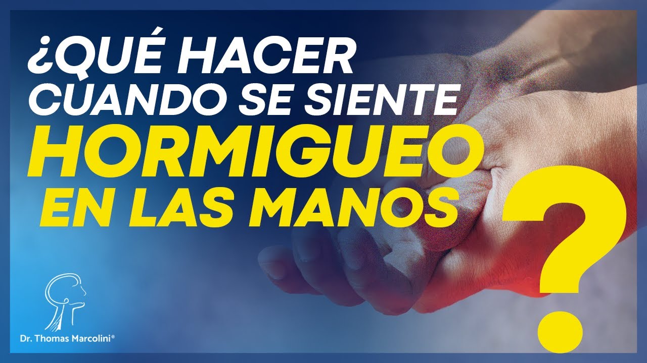 sensacion de hormigueo en las manos