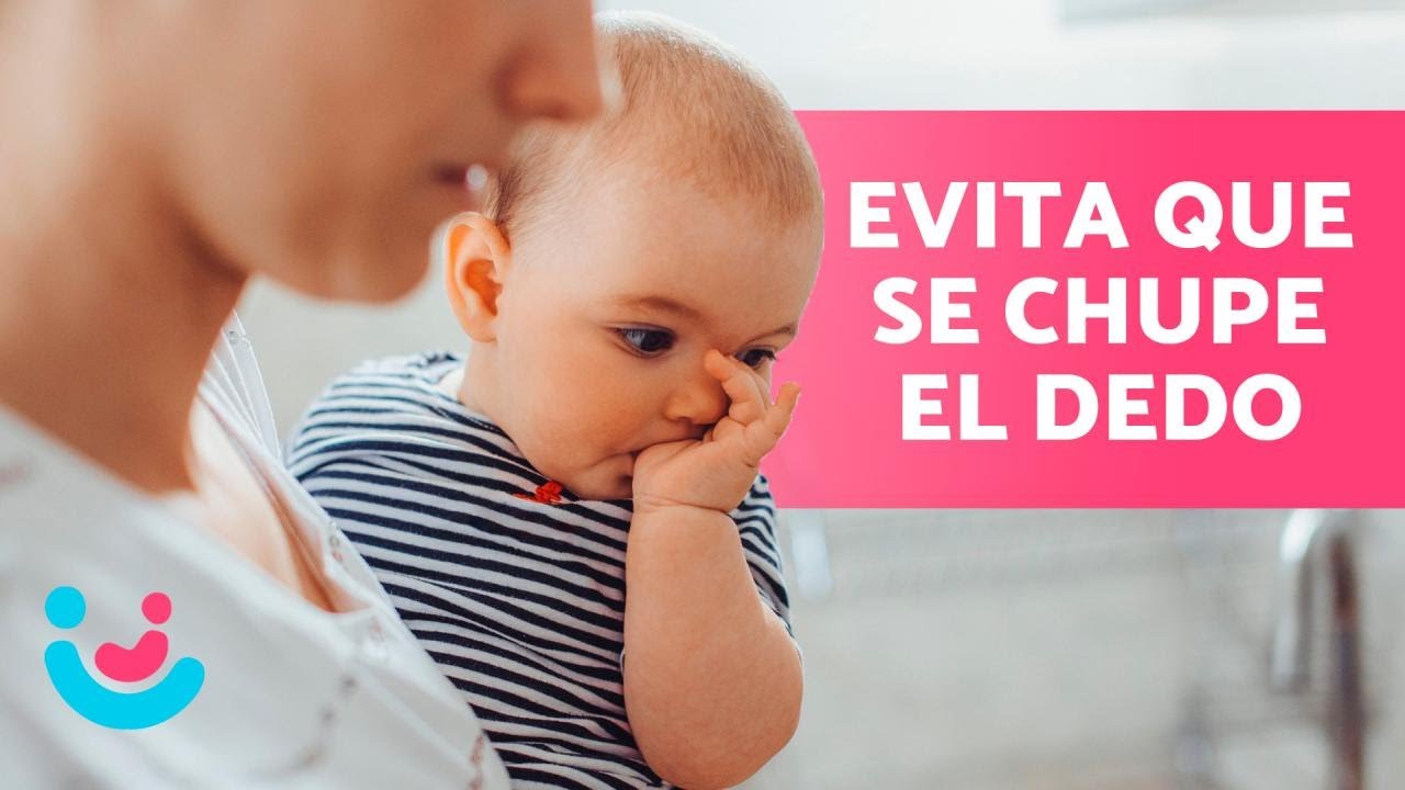 como evitar que se chupe el dedo mi bebe