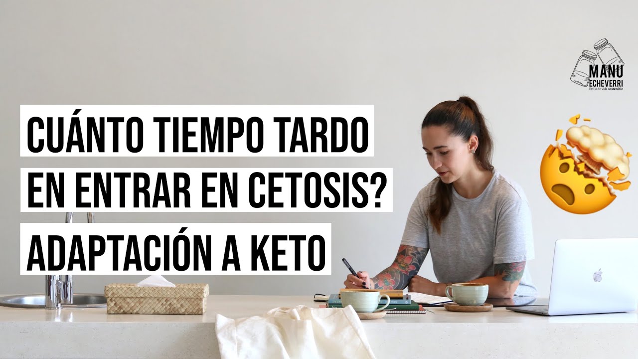 cuanto tarda el cuerpo en entrar en cetosis
