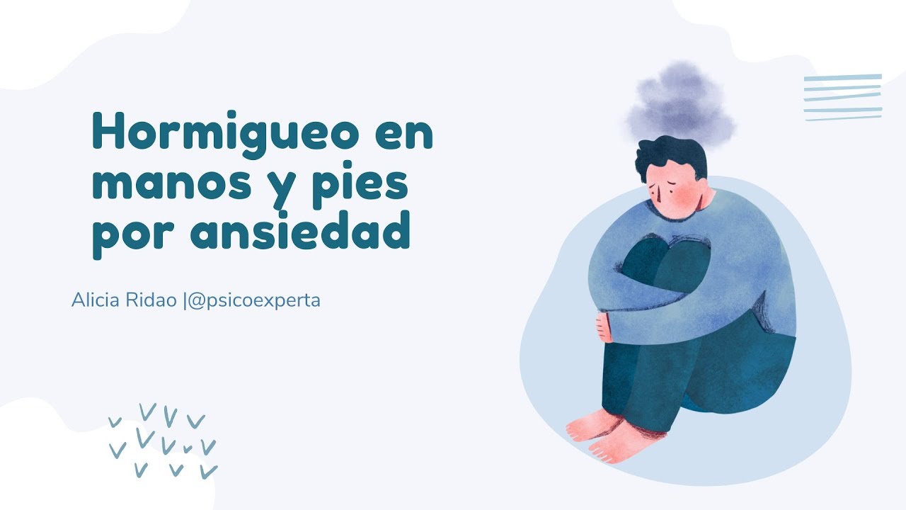 hormigueo en manos y pies ansiedad