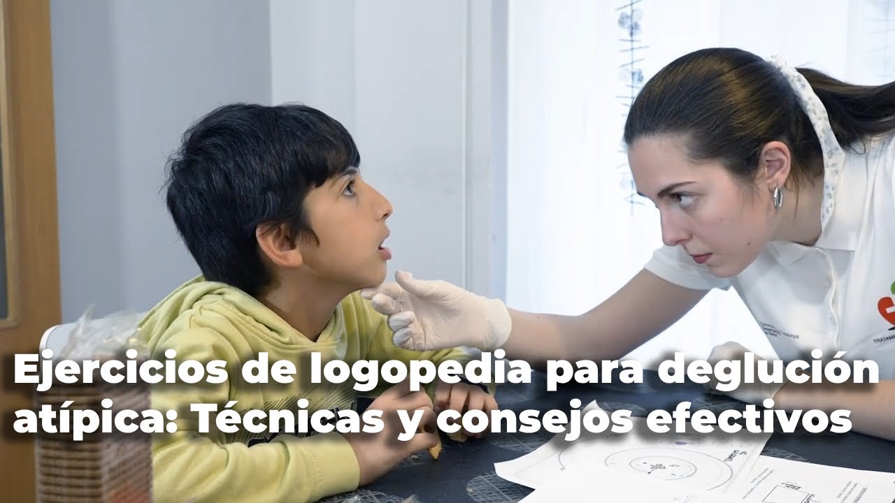 ejercicios logopedia deglución atípica en niños